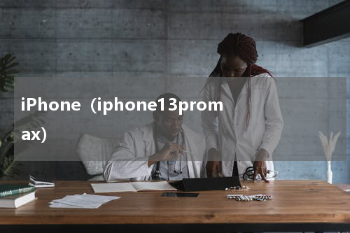 iPhone（iphone13promax）